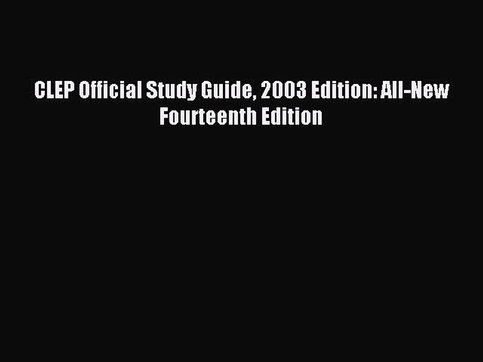 Read CLEP Official Study Guide 2003 Edition: All-New Fourteenth Edition Ebook Free