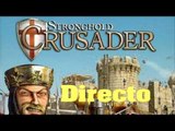 Directo uno de mis favoritos Stronghold Crusader