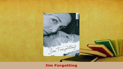 PDF  Jim Forgetting Free Books