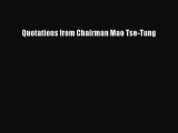 Read Quotations from Chairman Mao Tse-Tung Ebook Free