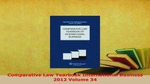 PDF  Comparative Law Yearbook International Business 2012 Volume 34  Read Online