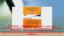PDF  DEUTSCH  TÜRKISCH Was tun wenn der Gerichtsvollzieher kommt Mit integrieten Gutschein  Free Books