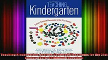 READ book  Teaching Kindergarten LearnerCentered Classrooms for the 21st Century Early Childhood Full EBook