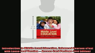 Free Full PDF Downlaod  Introduction to Middle Level Education Enhanced Pearson eText with LooseLeaf Version  Full Ebook Online Free
