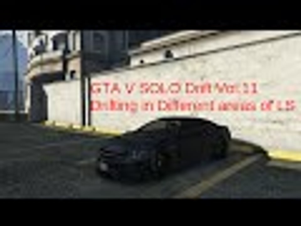 GTA V SOLO Drift Vol.11 Drifting in Different areas of LS