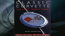 READ book  Classic Corvette The First 30 Years  FREE BOOOK ONLINE
