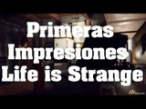 Life is Strange - Primeras Impresiones comentadas en Español (PS4)
