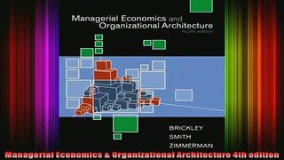 READ book  Managerial Economics  Organizational Architecture 4th edition Full Free