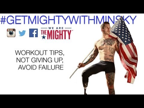 Alex Minsky on workout tips, not giving up, & avoiding failure | Get Mighty With Minsky