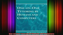 READ FREE FULL EBOOK DOWNLOAD  OneonOne Tutoring by Humans and Computers Full Ebook Online Free