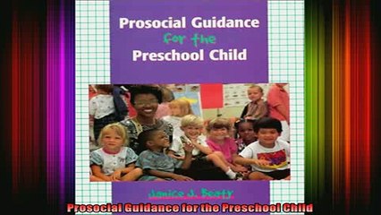 READ book  Prosocial Guidance for the Preschool Child Full Free