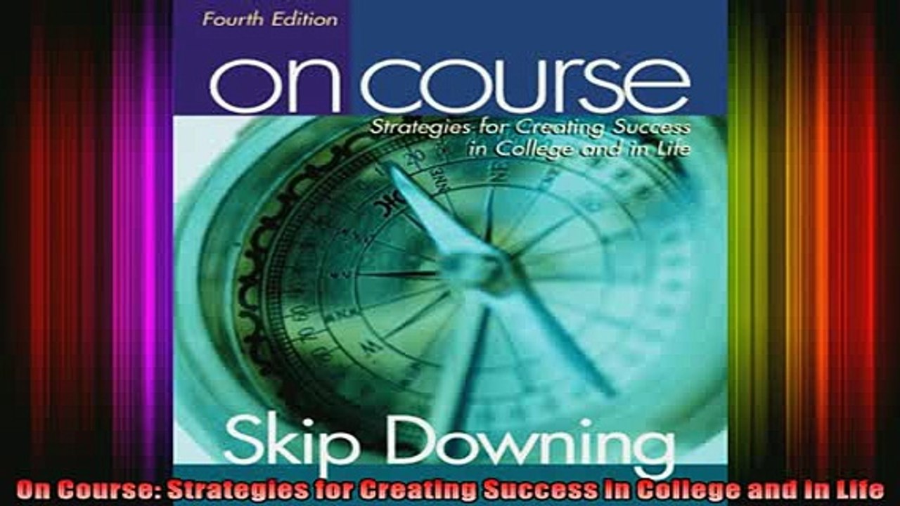 DOWNLOAD FREE Ebooks  On Course Strategies for Creating Success in College and in Life Full Ebook Online Free