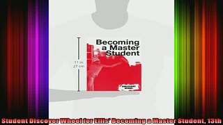 READ book  Student Discover Wheel for Ellis Becoming a Master Student 13th Full Free