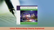 PDF  Linux Networking Clearly Explained  EBook