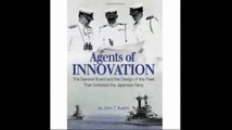 Agents of Innovation The General Board and the Design of the Fleet that Defeated the Japanese Navy