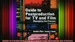 READ book  Guide to Postproduction for TV and Film Managing the Process Full EBook