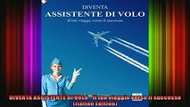 READ FREE FULL EBOOK DOWNLOAD  DIVENTA ASSISTENTE DI VOLO  Il tuo viaggio verso il successo Italian Edition Full Free