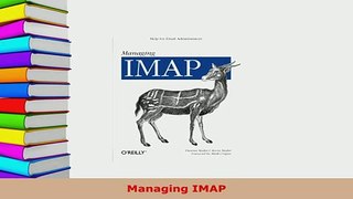 Download  Managing IMAP  Read Online
