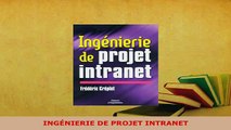 Download  INGÉNIERIE DE PROJET INTRANET Free Books