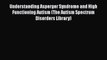 [Read book] Understanding Asperger Syndrome and High Functioning Autism (The Autism Spectrum