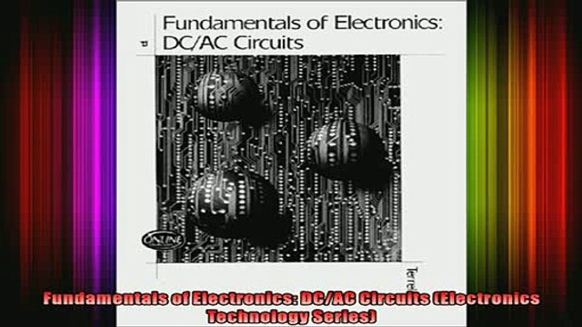 DOWNLOAD FREE Ebooks Fundamentals of Electronics DCAC Circuits Electronics Technology Series Full Free