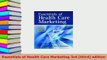 Download  Essentials of Health Care Marketing 3rd third edition Free Books