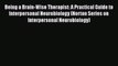[Read book] Being a Brain-Wise Therapist: A Practical Guide to Interpersonal Neurobiology (Norton