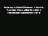 [Read book] Explaining Individual Differences in Reading: Theory and Evidence (New Directions