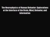 [Read book] The Neurophysics of Human Behavior: Explorations at the Interface of the Brain
