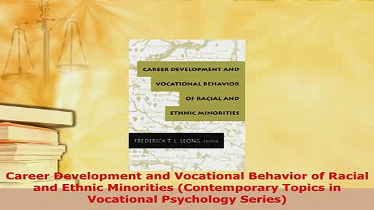 PDF  Career Development and Vocational Behavior of Racial and Ethnic Minorities Contemporary Free Books