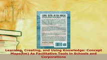 PDF  Learning Creating and Using Knowledge Concept Mapstm As Facilitative Tools in Schools PDF Book Free
