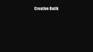 Download Creative Batik Ebook Free