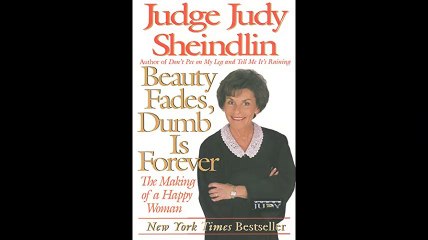 Beauty Fades Dumb Is Forever The Making of a Happy Woman