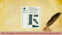 Read  The Analysis of Animal Bones from Archeological Sites Ebook Free