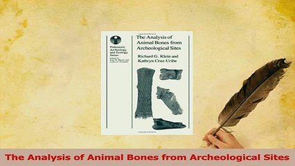 Read  The Analysis of Animal Bones from Archeological Sites Ebook Free