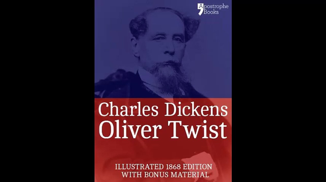 Oliver Twist Fully Illustrated The beautifully reproduced early edition corrected by Charles Dickens in 1867
