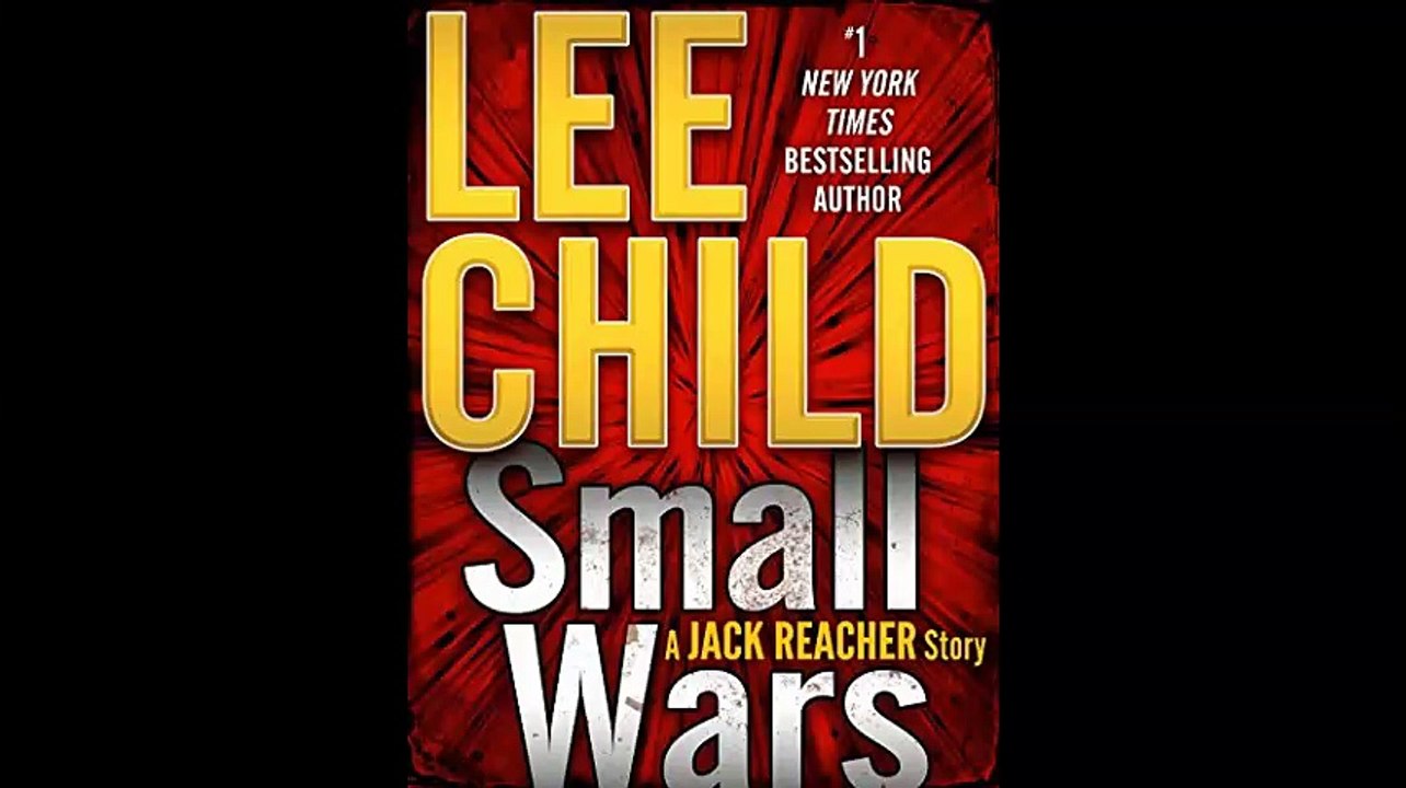 Small Wars A Jack Reacher Story Kindle Single