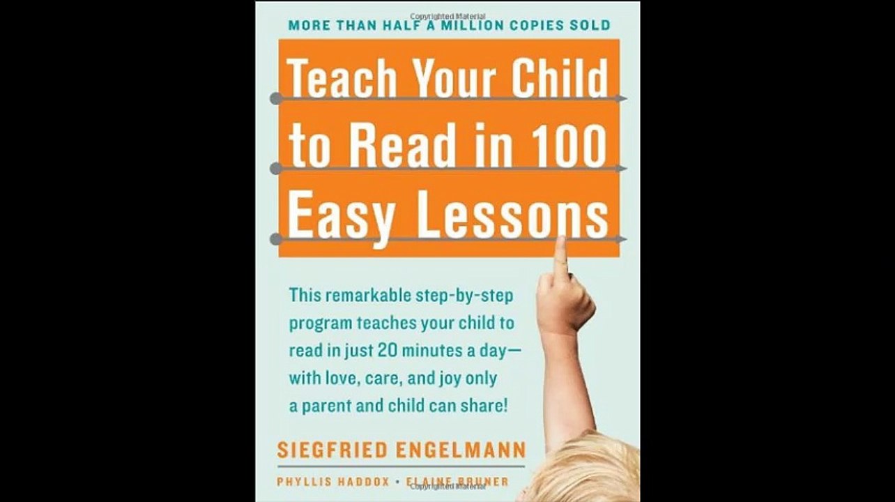 Teach Your Child to Read in 100 Easy Lessons
