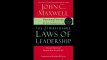 The 21 Irrefutable Laws of Leadership Follow Them and People Will Follow You 10th Anniversary Edition