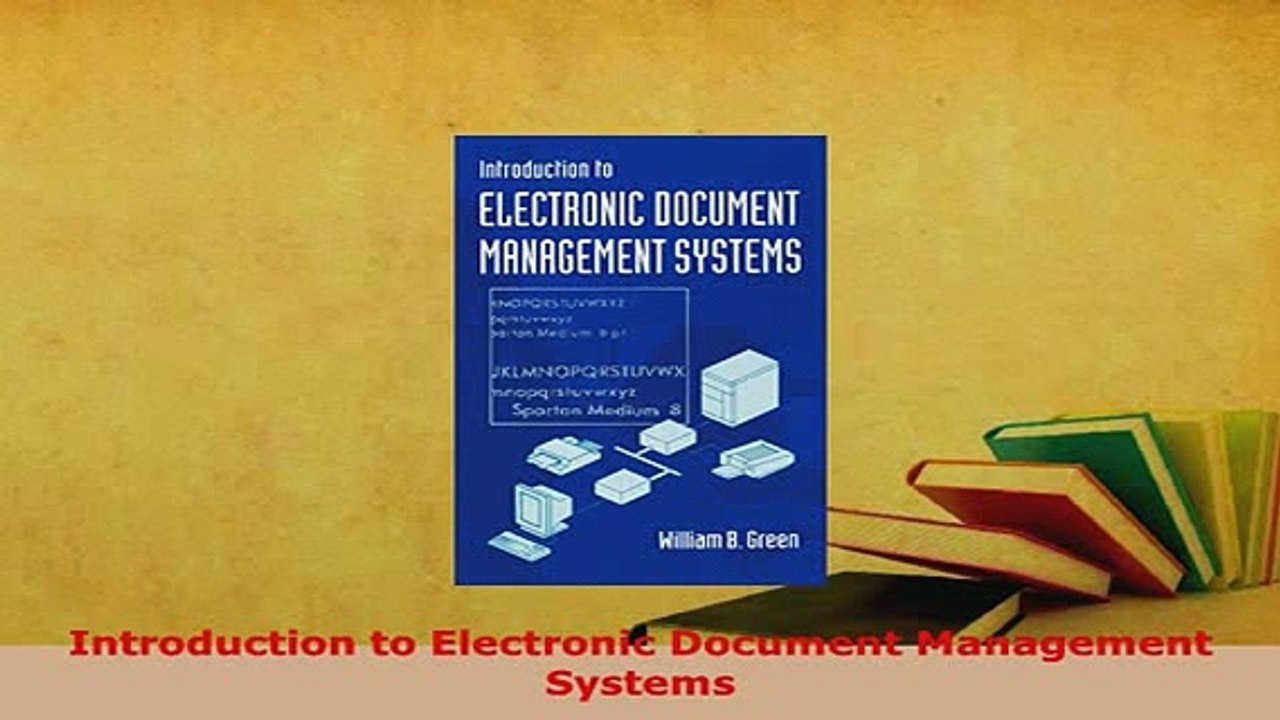 Download  Introduction to Electronic Document Management Systems  Read Online