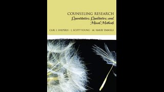 Counseling Research Quantitative Qualitative and Mixed Methods