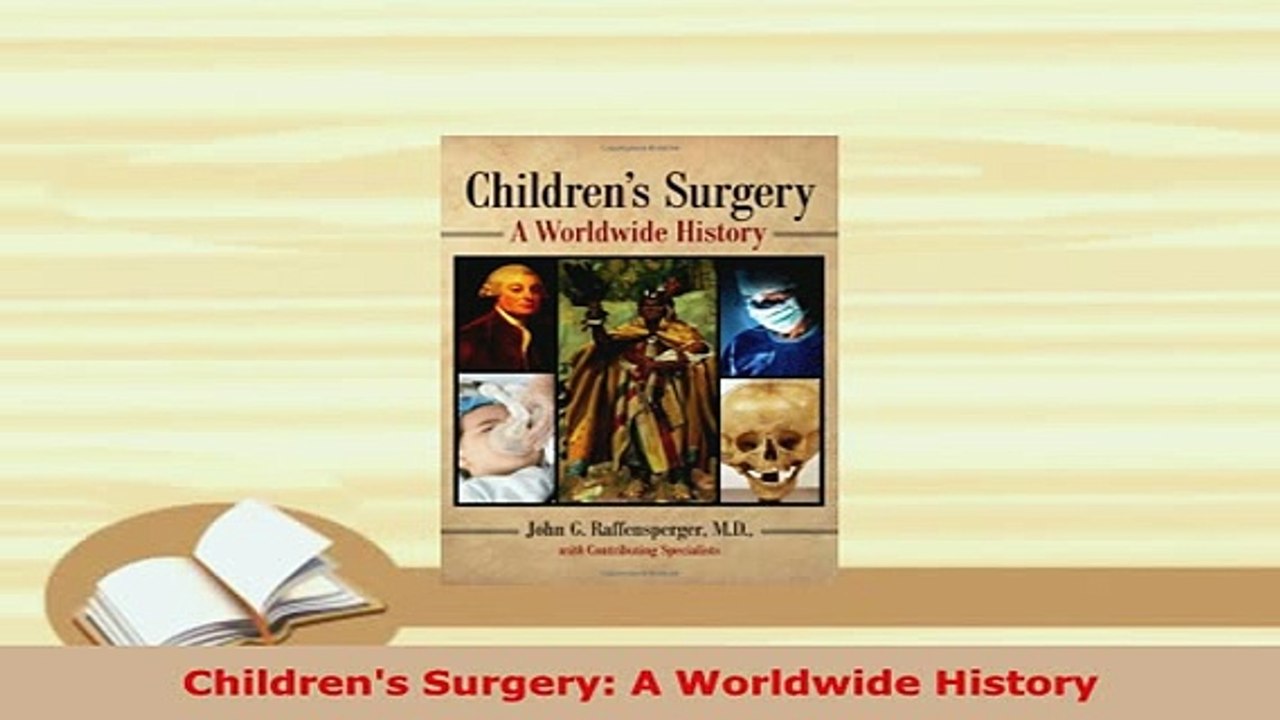 PDF  Childrens Surgery A Worldwide History Read Full Ebook