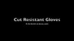 Cut Resistant Gloves Demostration