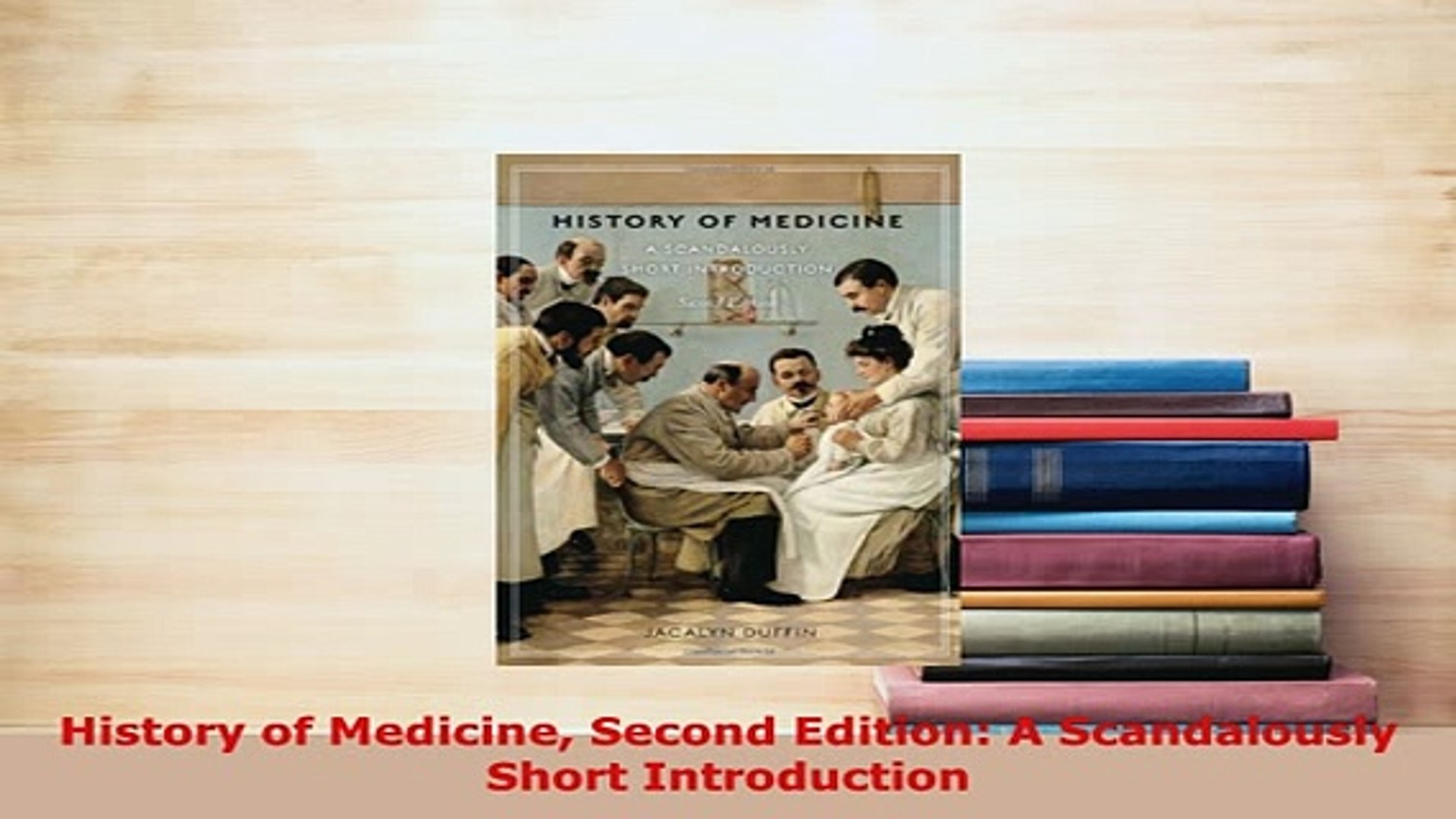 PDF  History of Medicine Second Edition A Scandalously Short Introduction PDF Online
