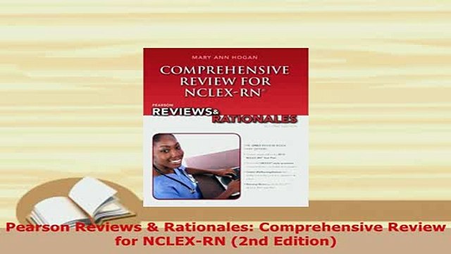 Download Pearson Reviews Rationales Comprehensive Review for NCLEXRN 2nd Edition Read Online