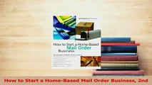 Download Pdf How To Start A Homebased Mail Order Business - 