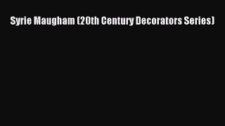 Download Syrie Maugham (20th Century Decorators Series) Ebook Free