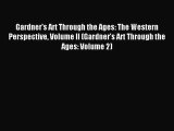 Download Gardner's Art Through the Ages: The Western Perspective Volume II (Gardner's Art Through