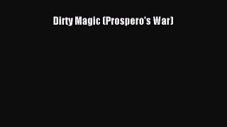 [Read Book] Dirty Magic (Prospero's War)  EBook