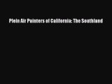 Download Plein Air Painters of California: The Southland PDF Free